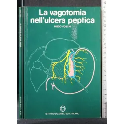 LA VAGOTOMIA NELL'ULCERA PEPTICA