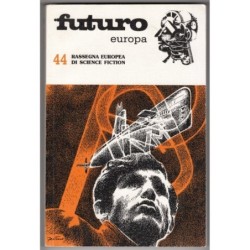 FUTURO EUROPA. RASSEGNA EUROPEA DI SCIENCE FICTION-n 44, dicembre-2005
