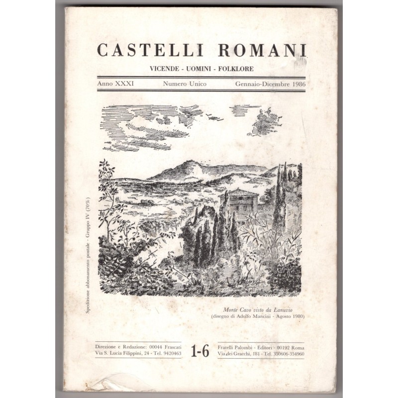 CASTELLI ROMANI. VICENDE - UOMINI - FOLKLORE-n 1-6, gennaio/dicembre-1986