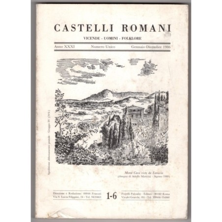 CASTELLI ROMANI. VICENDE - UOMINI - FOLKLORE-n 1-6, gennaio/dicembre-1986