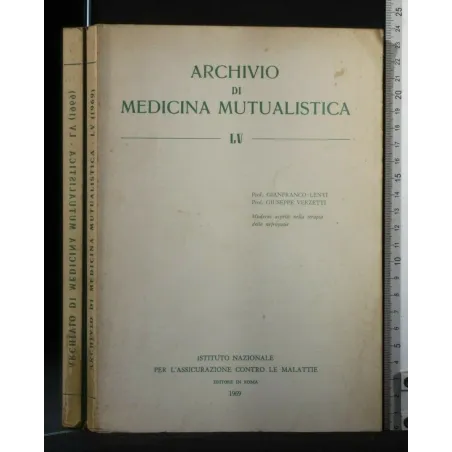 ARCHIVIO DI MEDICINA MUTUALISTICA LV 1969