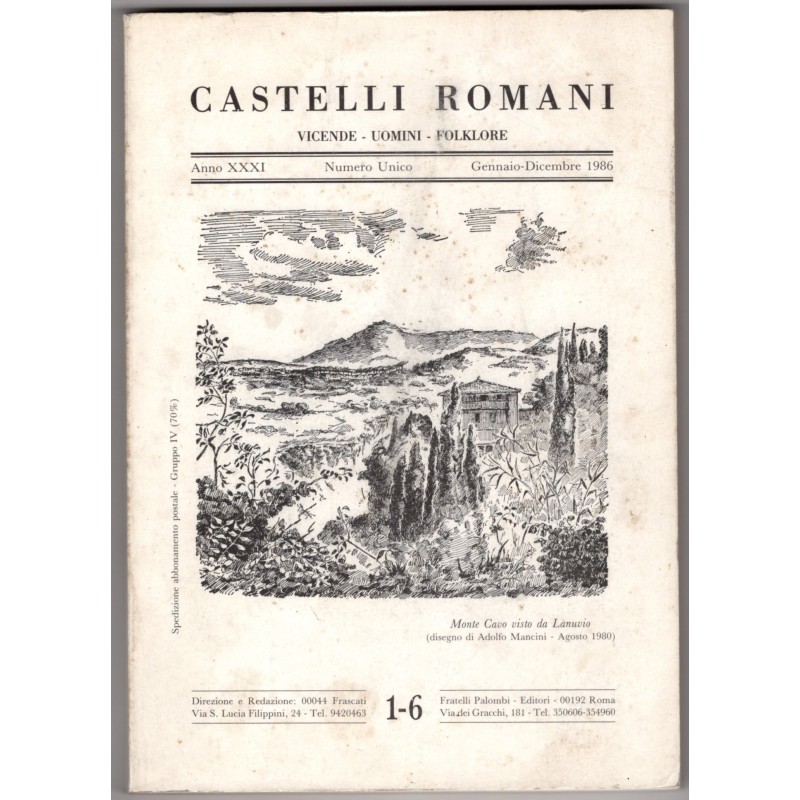 CASTELLI ROMANI. VICENDE - UOMINI - FOLKLORE-n 1-6, gennaio/dicembre-1986