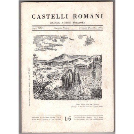 CASTELLI ROMANI. VICENDE - UOMINI - FOLKLORE-n 1-6, gennaio/dicembre-1986