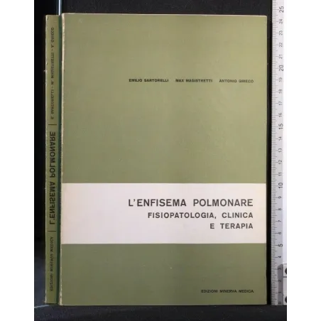 L'ENFISEMA POLMONARE FISIOPATOLOGIA, CLINICA E TERAPIA