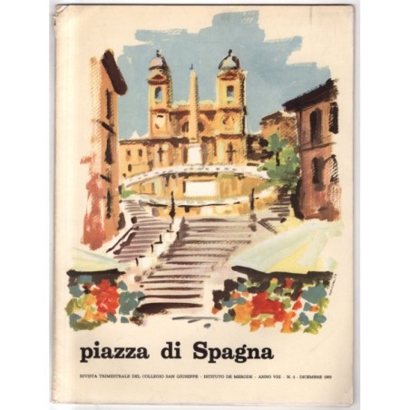 PIAZZA DI SPAGNA. RIVISTA DEL COLLEGIO SAN GIUSEPPE-n 4, dicembre-1959