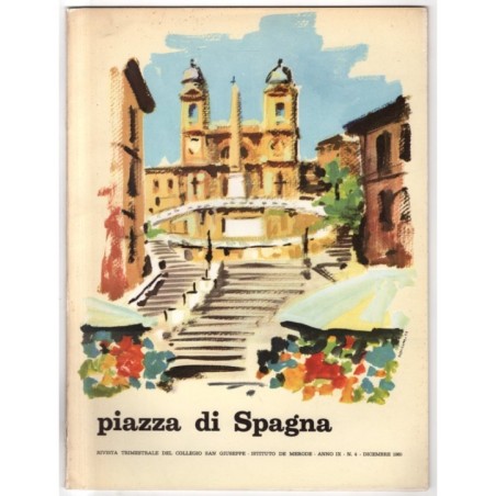 PIAZZA DI SPAGNA. RIVISTA DEL COLLEGIO SAN GIUSEPPE-n 4, dicembre-1960