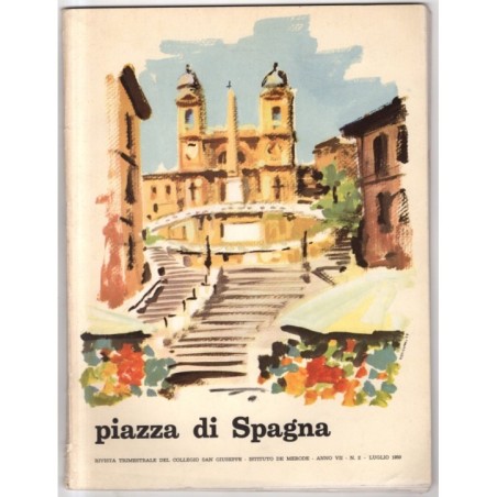 PIAZZA DI SPAGNA. RIVISTA DEL COLLEGIO SAN GIUSEPPE-n 2, luglio-1959