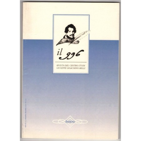 IL 996. RIVISTA DEL CENTRO STUDI GIUSEPPE GIOACHINO BELLI-n 3, set/dic-2006