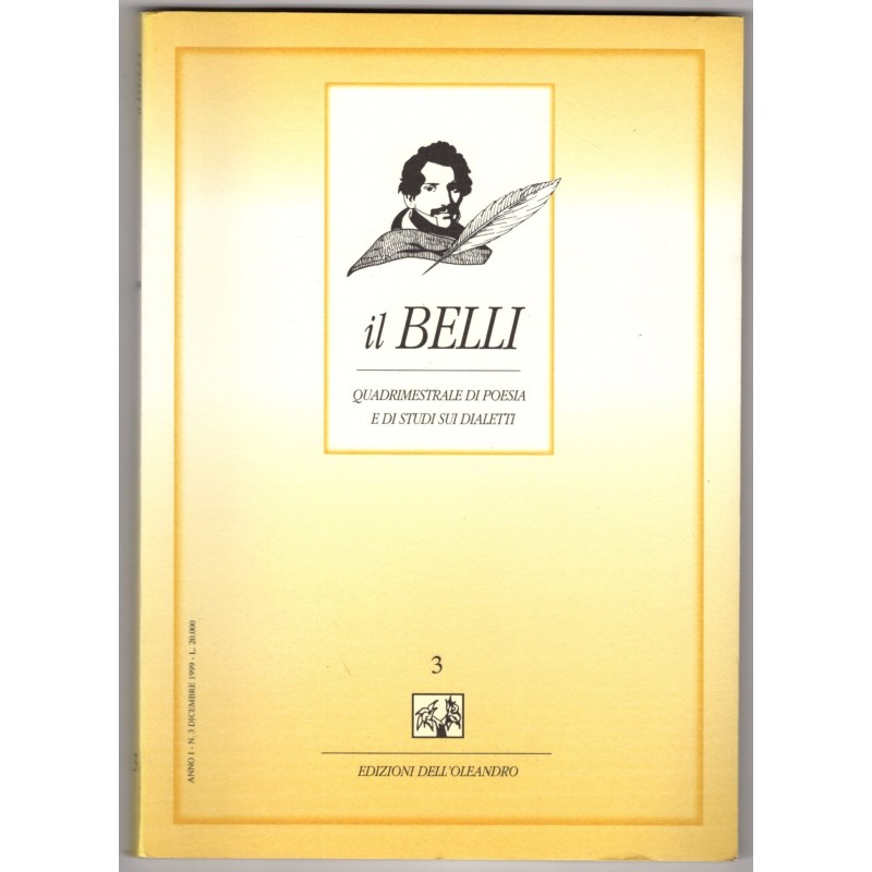 IL BELLI. QUADRIMESTRALE POESIA E STUDI SUI DIALETTI-n 3, dicembre-1999