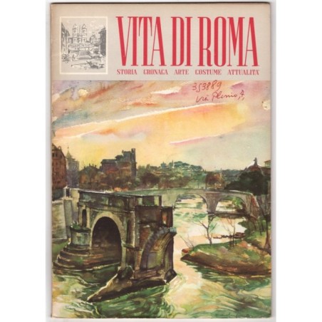 VITA DI ROMA. STORIA CRONACA ARTE COSTUME ATTUALITÀ-n 2-3-4, aprile-1955