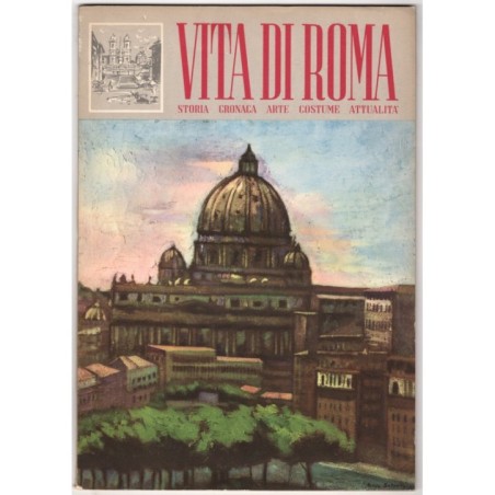 VITA DI ROMA. STORIA CRONACA ARTE COSTUME ATTUALITÀ-n 6-7, giu/lug-1955