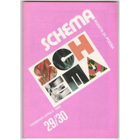 SCHEMA. RIVISTA DI POESIA-n 29-30, febbraio/aprile-1989