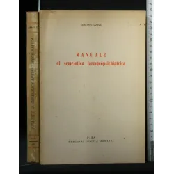 MANUALE DI SEMEIOTICA FARMACOPSICHIATRICA