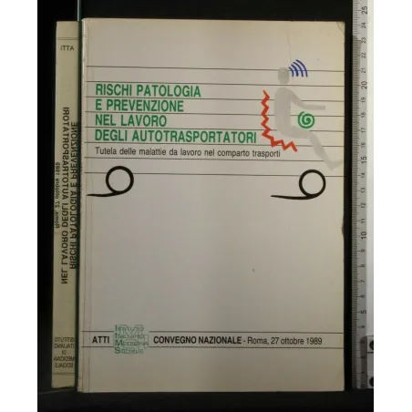 RISCHI PATOLOGIA E PREVENZIONE NEL LAVORO DEGLI