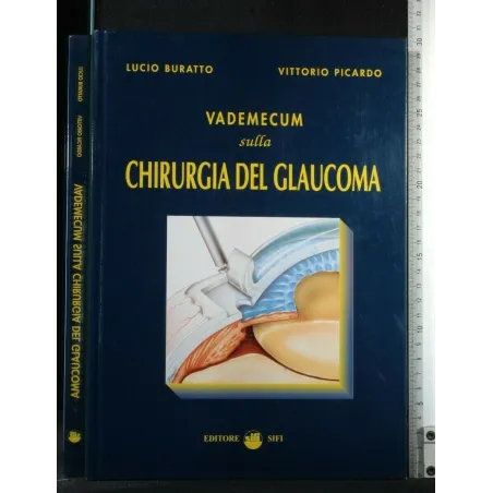 VADEMECUM SULLA CHIRURGIA DEL GLAUCOMA