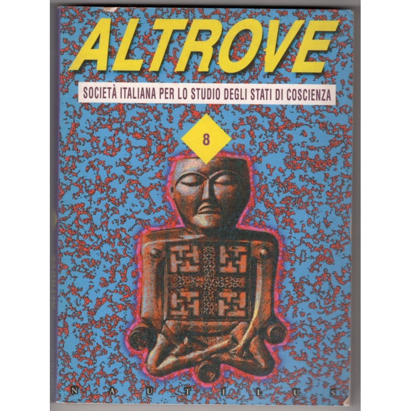 ALTROVE. SOCIETÀ ITALIANA PER LO STUDIO DEGLI STATI DI COSCIENZA-n 8-2001