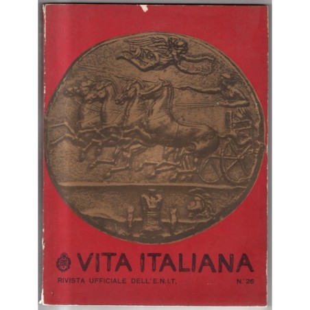 VITA ITALIANA. RIVISTA UFFICIALE DELL'ENIT-n 26-1961
