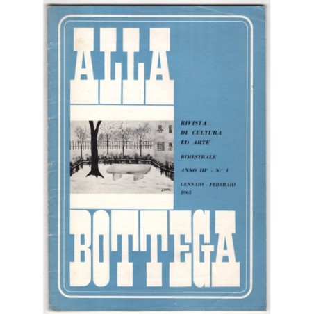 ALLA BOTTEGA. RIVISTA DI CULTURA ED ARTE-n 1, gennaio/febbraio-1965