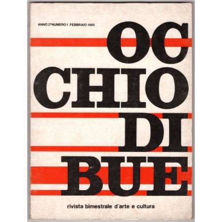 OCCHIO DI BUE. RIVISTA BIMESTRALE D'ARTE E CULTURA-n 1, febbraio-1980