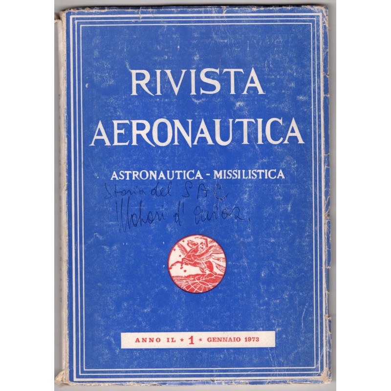 RIVISTA AERONAUTICA. ASTRONAUTICA-MISSILISTICA-n 1, gennaio-1973