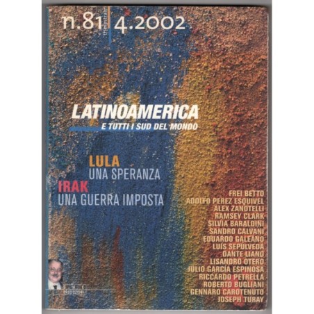 LATINOAMERICA E TUTTI I SUD DEL MONDO-n 81, ottobre/dicembre-2002