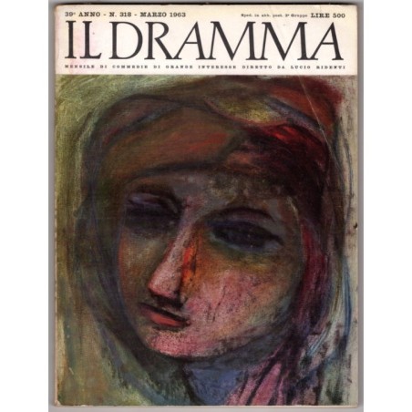 IL DRAMMA-n 318, marzo-1963
