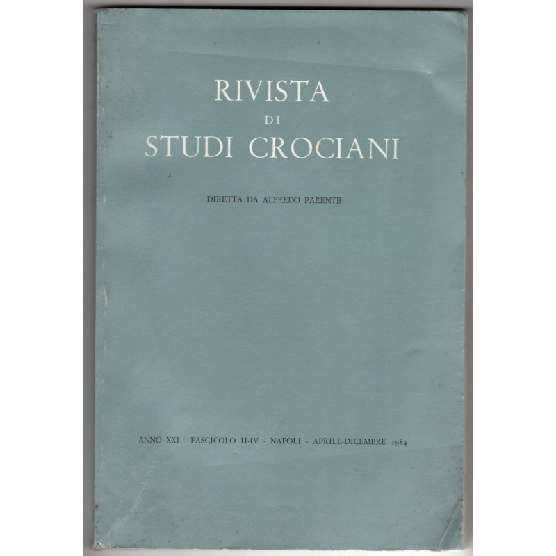 RIVISTA DI STUDI CROCIANI-fasc II-IV, aprile/dicembre-1984