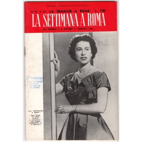LA SETTIMANA A ROMA-n 18, venerdì 5-giovedì 11 maggio-1961