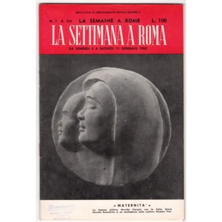 LA SETTIMANA A ROMA-n 1, venerdì 5-giovedì 11 gennaio-1962