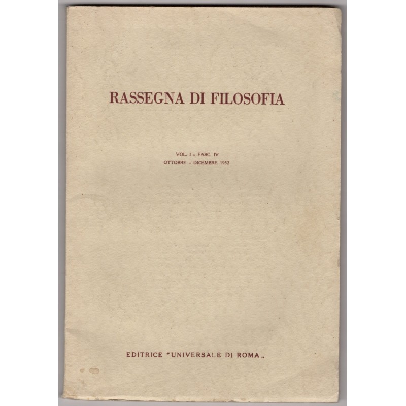 RASSEGNA DI FILOSOFIA-vol I, fasc IV, ottobre/dicembre-1952
