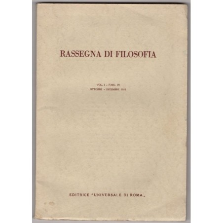 RASSEGNA DI FILOSOFIA-vol I, fasc IV, ottobre/dicembre-1952