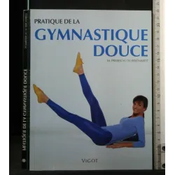 PRATIQUE DE LA GYMNASTIQUE DOUCE