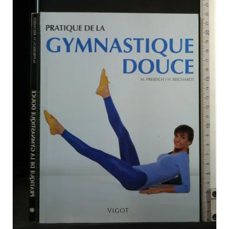 PRATIQUE DE LA GYMNASTIQUE DOUCE