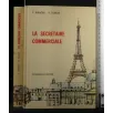 LA SECRETAIRE COMMERCIALE