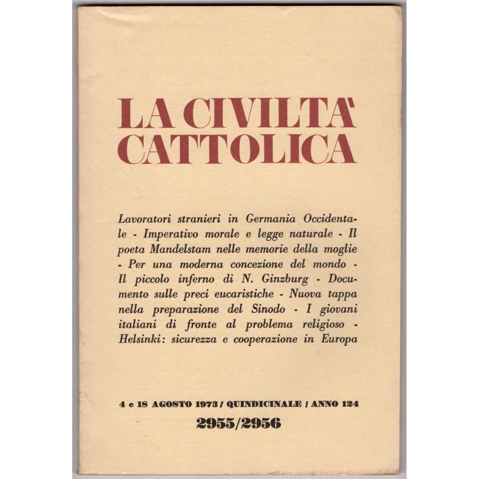 LA CIVILTÀ CATTOLICA-n 15-16, 4 e 18 agosto-1973