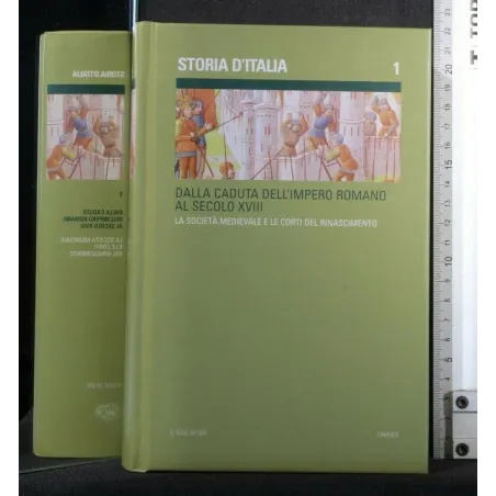 STORIA D'ITALIA VOL 1 DALLA CADUTA DELL'IMPERO ROMANO AL SECOLO