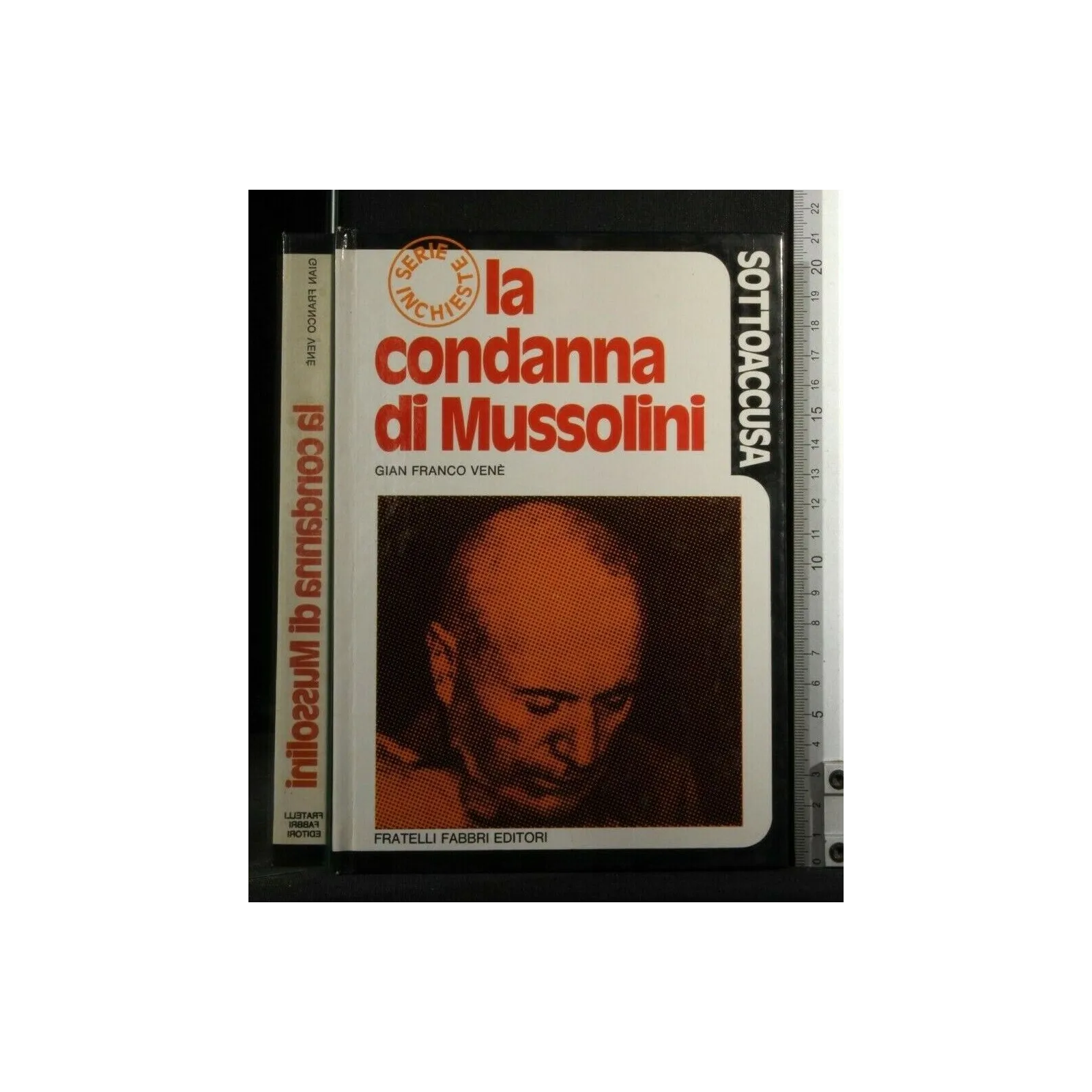 SOTTOACCUSA LA CONDANNA DI MUSSOLINI