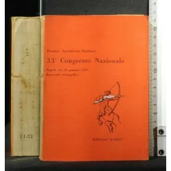 PARTITO SOCIALISTA ITALIANO 33° CONGRESSO NAZIONALE 15-18