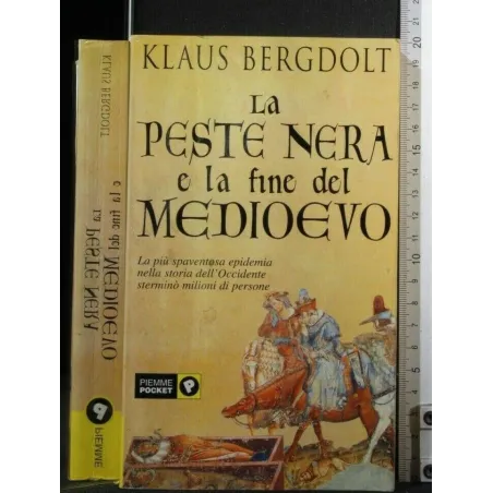 LA PESTE NERA E LA FINE DEL MEDIOEVO