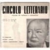 CIRCOLO LETTERARIO RIVISTA CULTURA ATTUALITÀ-n 4 dic 1964-n 1 mar 1965-1965