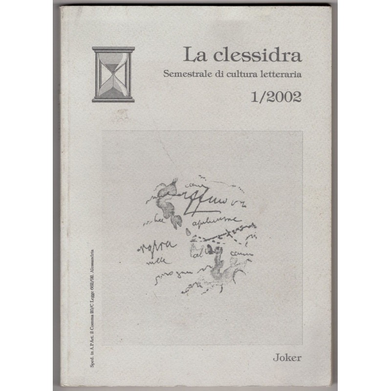 LA CLESSIDRA. SEMESTRALE DI CULTURA LETTERARIA-n 1-2002