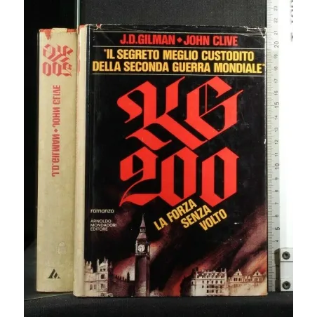 KG 200 LA FORZA SENZA VOLTO
