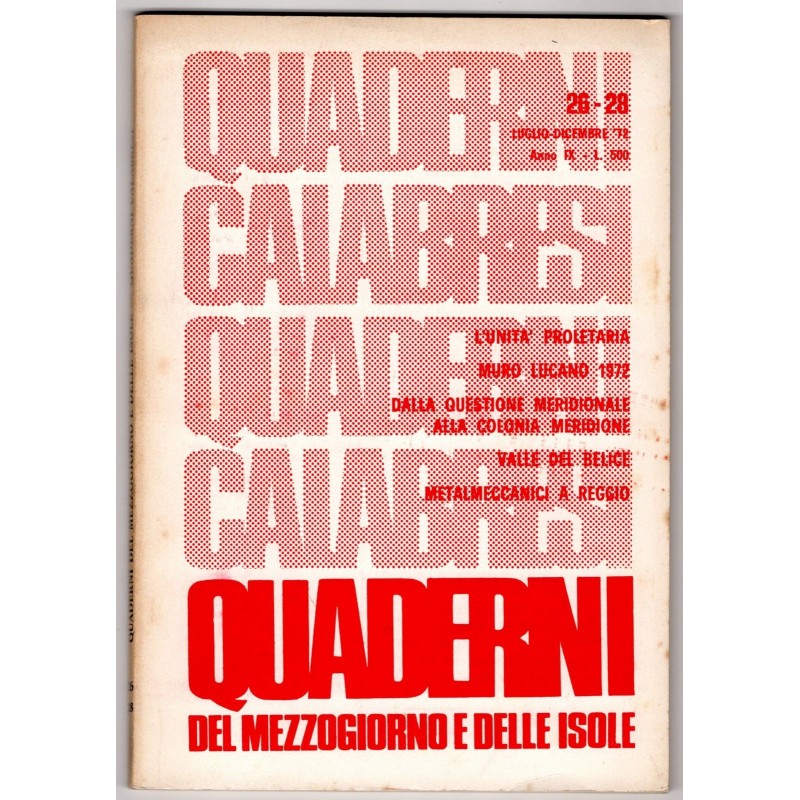 QUADERNI CALABRESI. MEZZOGIORNO E ISOLE-n 26-28, luglio/dicembre-1972
