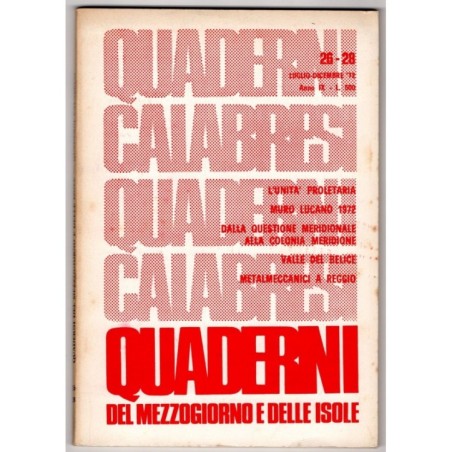 QUADERNI CALABRESI. MEZZOGIORNO E ISOLE-n 26-28, luglio/dicembre-1972