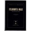 FILOSOFIA OGGI. PER L'UNITÀ DELLE SCIENZE-n 114, aprile/giugno-2006
