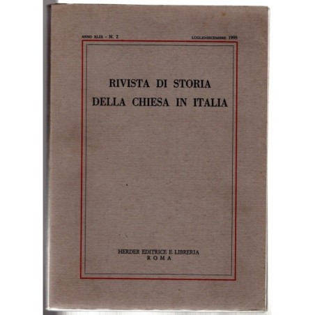 RIVISTA DI STORIA DELLA CHIESA IN ITALIA-n 2, luglio/dicembre-1995