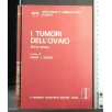 I TUMORI DELL'OVAIO PARTE PRIMA E SECONDA