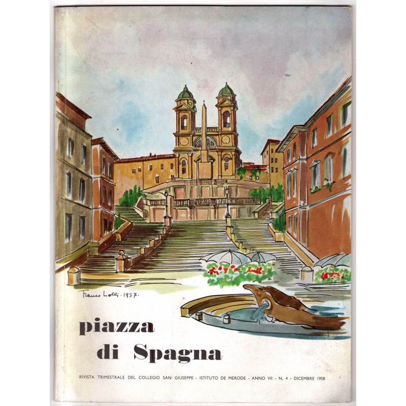 PIAZZA DI SPAGNA. RIVISTA DEL COLLEGGIO SAN GIUSEPPE-n 4, dicembre-1958