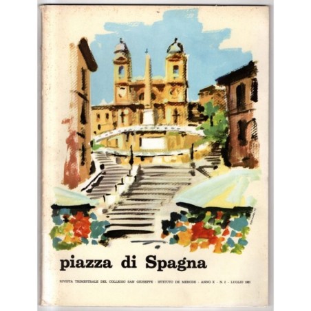 PIAZZA DI SPAGNA. RIVISTA DEL COLLEGGIO SAN GIUSEPPE-n 2, luglio-1961
