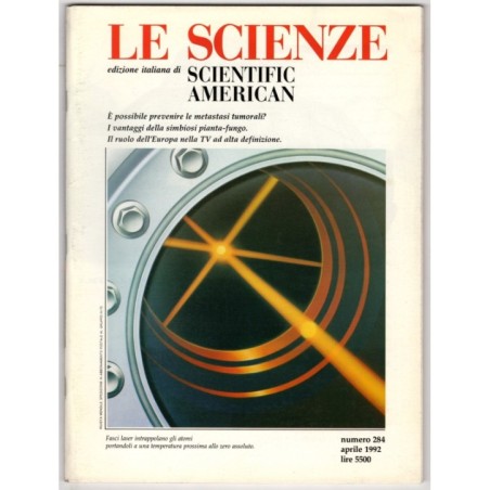 LE SCIENZE. EDIZIONE ITALIANA DI SCIENTIFIC AMERICAN-n 284, aprile-1992